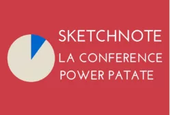 Sketchnote Conférence Power Patate