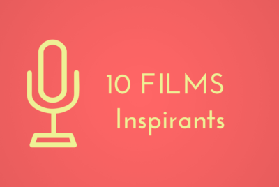 Outils les 10 films inspirants